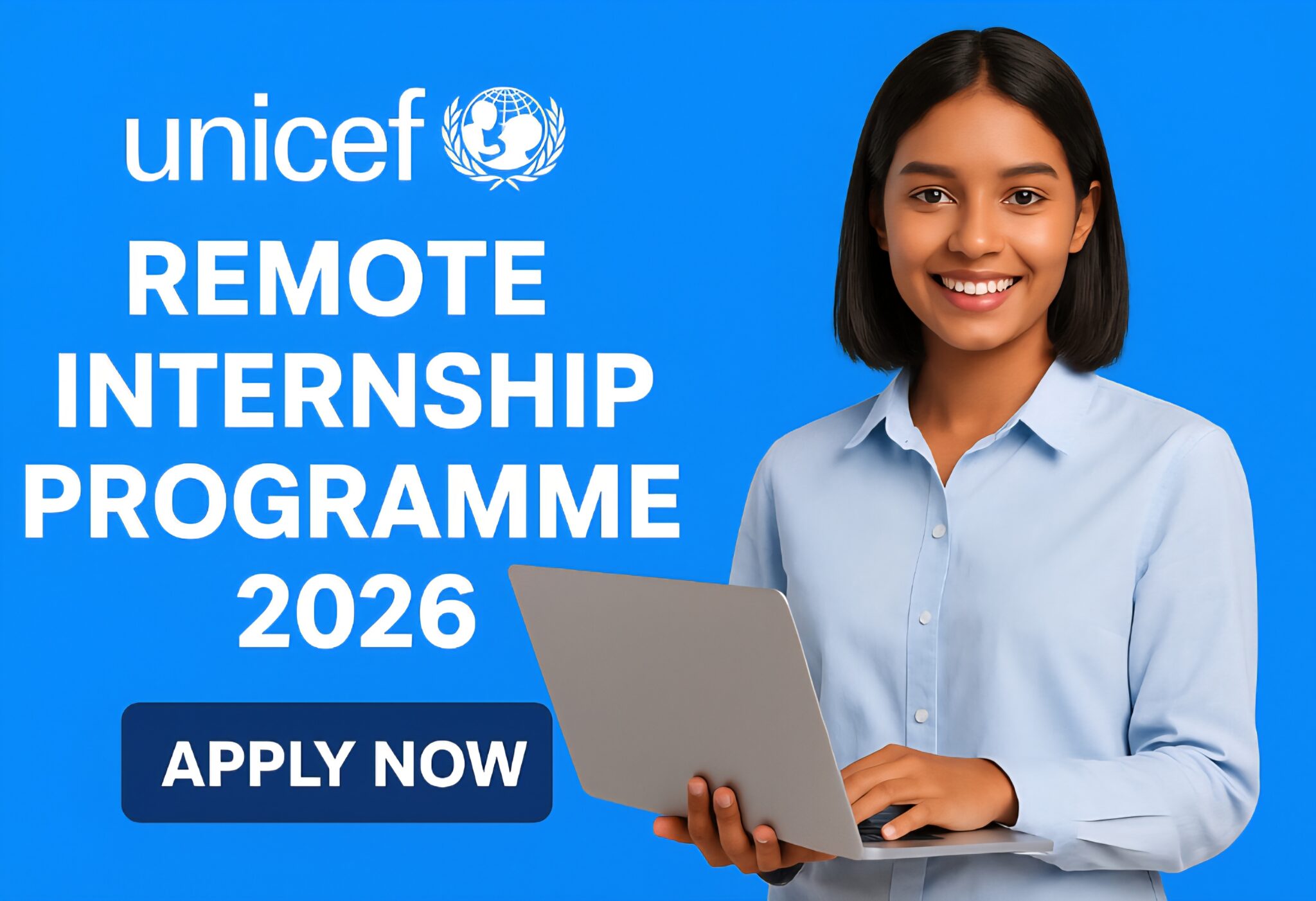 UNICEF Remote Internship Programme 2026 with Monthly Stipend – Apply ...